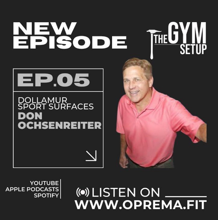 EP.05. Don Ochsenreiter - CEO Dollamur Sport Surfaces